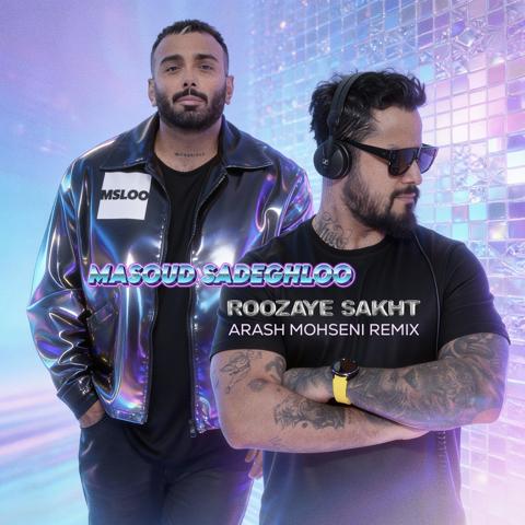 Roozaye Sakht (Arash Mohseni Remix)