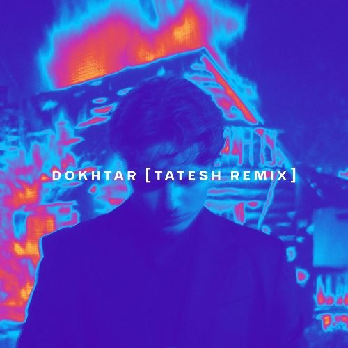 DOKHTAR (TATESH REMIX)