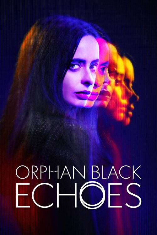 Orphan Black: Echoes