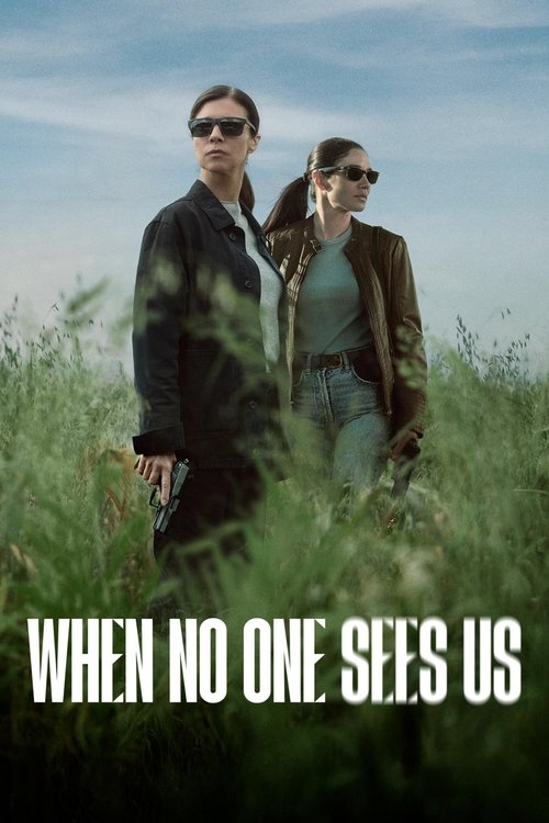 When No One Sees Us