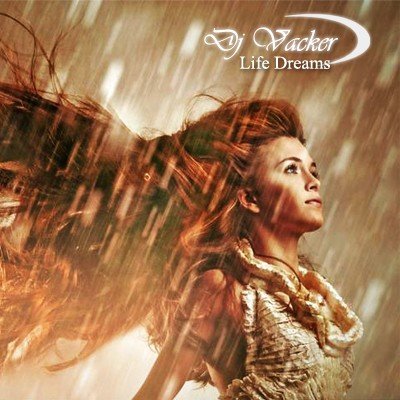Life Dreams