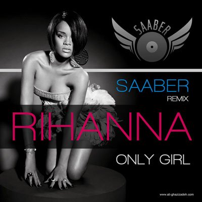 Only Girl - Saaber Remix
