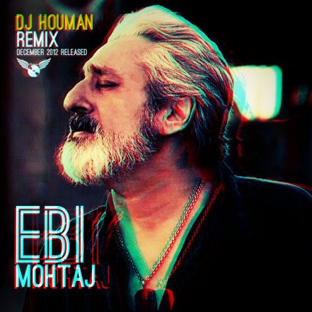 Mohtaj - DJ Houman Remix