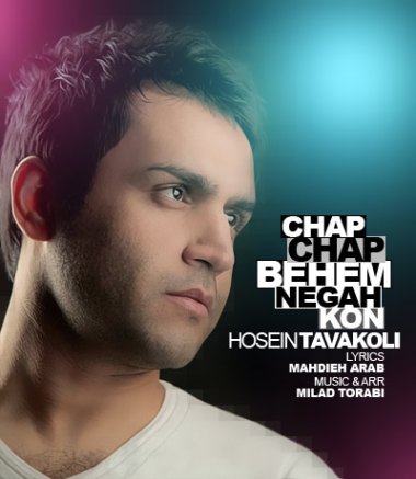 Chap Chap Behem Negah Kon