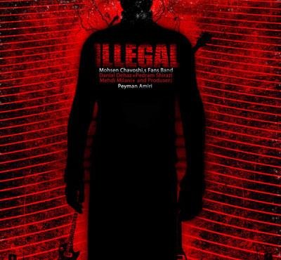 Illegal - Gheyre Mojaz