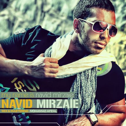 My Name Is Navid Mirzaie