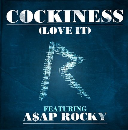 Cockiness - Love It Remix