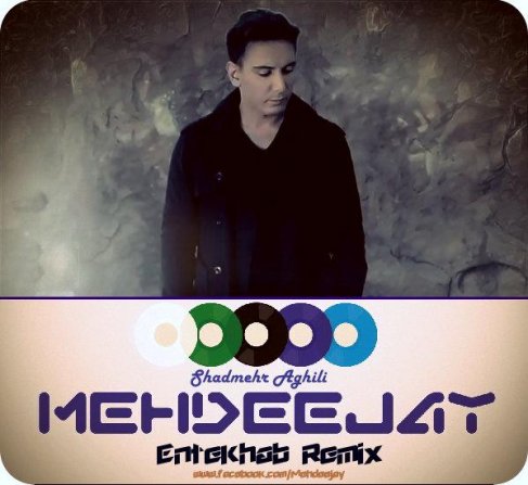 Entekhab - Remix By Mehdeejay