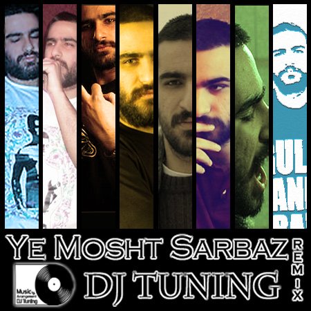 Ye Mosht Sarbaz - Remix Dj Tuning