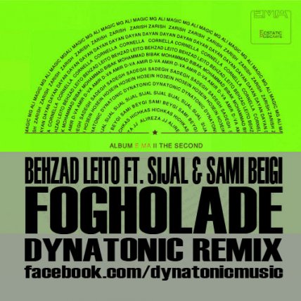 Fogholadeh - Dynatonic Mashup