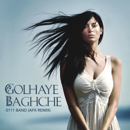Golhaye Baghcheh - DJ AFX Remix
