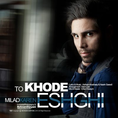 To Khode Eshghi