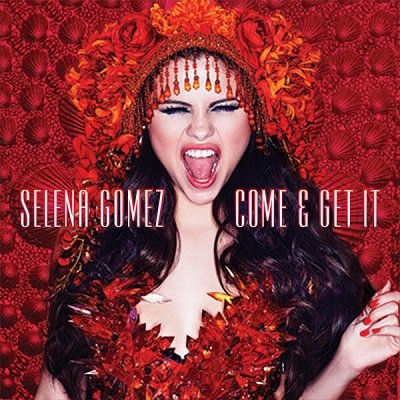 Come And Get It