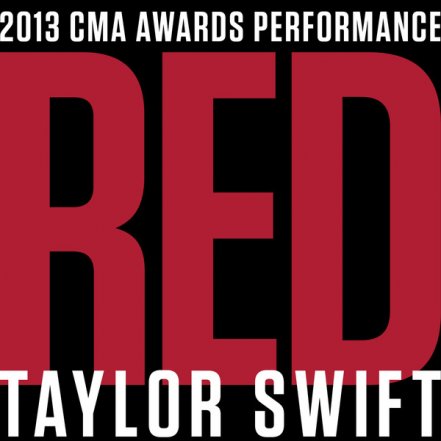 Red - 2013 CMA Awards Performance
