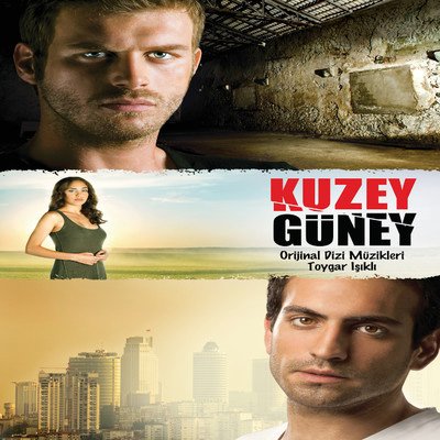 Kuzey Guney Orijinal Dizi Muzikleri