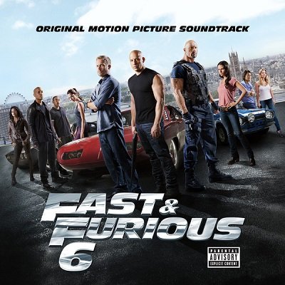 Fast and Furious 6 - Original Soundtrack