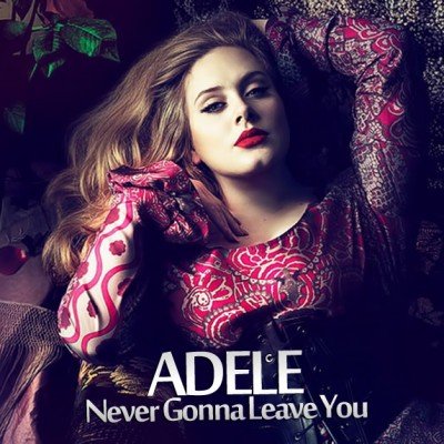 Never Gonna Leave You