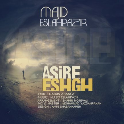 Asire Eshgh