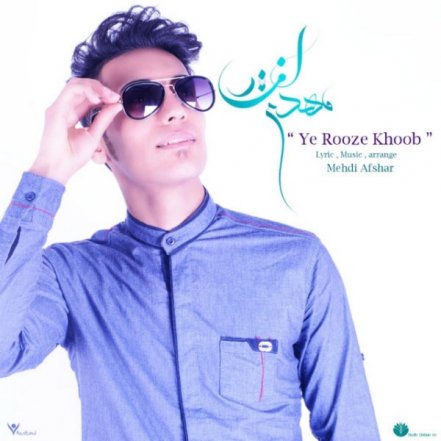 Ye Rooze Khoob