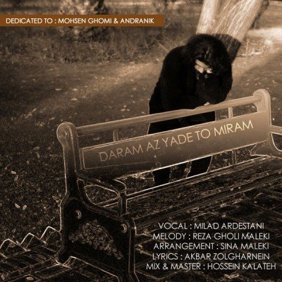 Daram Az Yade To Miram
