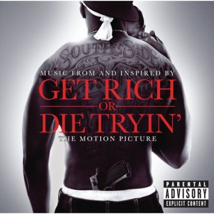 50Cent - Get Rich Or Die Tryin Soundtrack - 2005