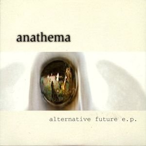 Alternative Future - EP - 1998