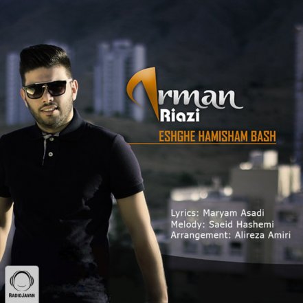 Eshghe Hamisham Bash