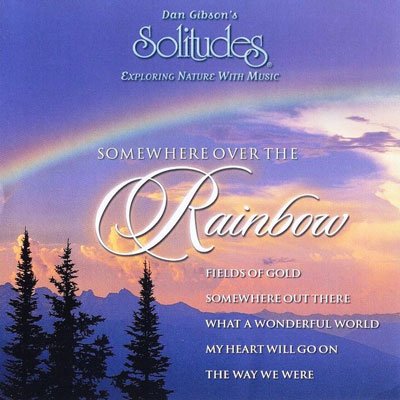 Somewhere Over The Rainbow - 2002