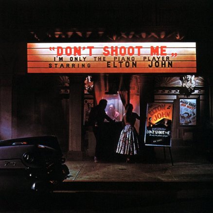 Dont Shoot Me Im Only the Piano Player - 1973