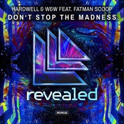 Dont Stop The Madness - Original Mix