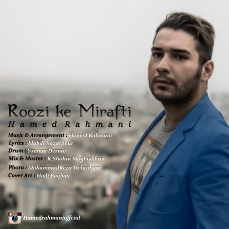 Roozi Ke Mirafti