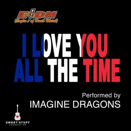 I Love You All The Time - Play It Forward Campaign