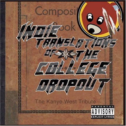 Indie Translations Of The College Dropout - 2005