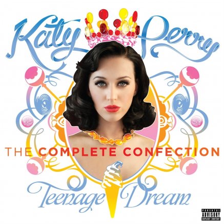 Teenage Dream - The Complete Confection - 2012