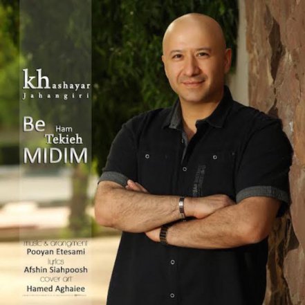 Be Ham Tekiyeh Midim