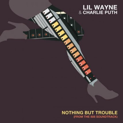 Nothing But Trouble - 808 The Soundtrack