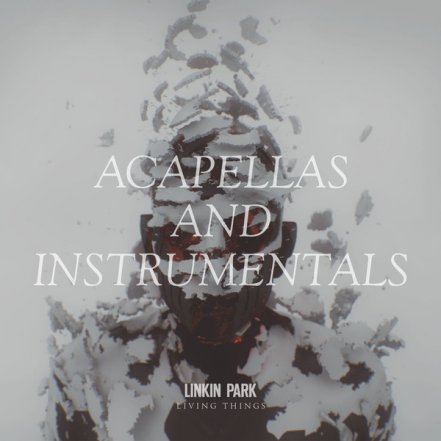 LIVING THINGS Acapellas And Instrumentals - 2012