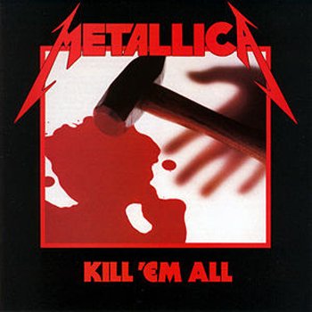 Kill Em All - 1983