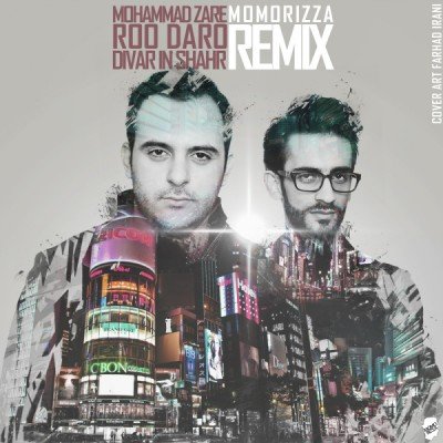 Roo Daro Divare In Shahr - Remix