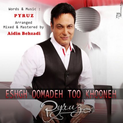 Eshgh Oomadeh Too Khooneh