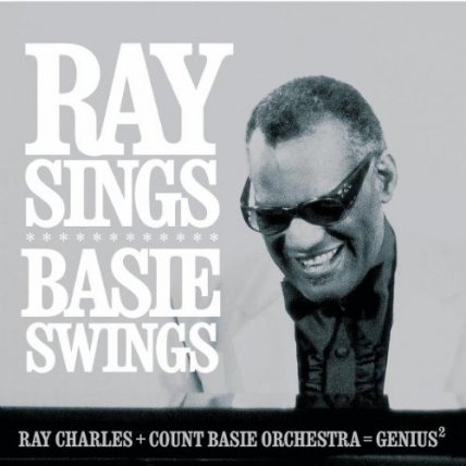 Ray Sings Basie Swings - 2006