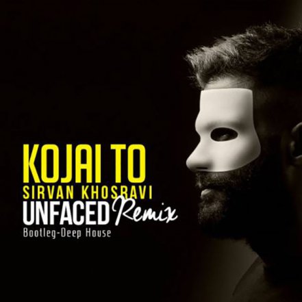 Kojaei To - Unfaced Remix