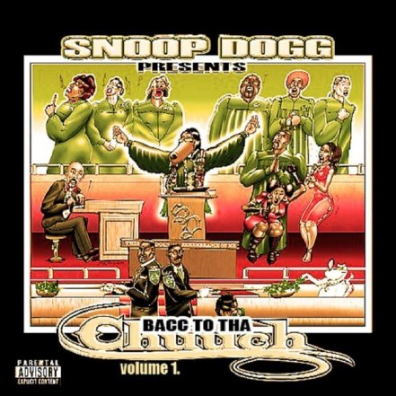 Snoop Dogg - Bacc To Tha Chuuch Volume.1 - 2009