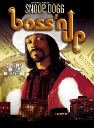 Snoop Dogg - Bossn Up - OST - 2005