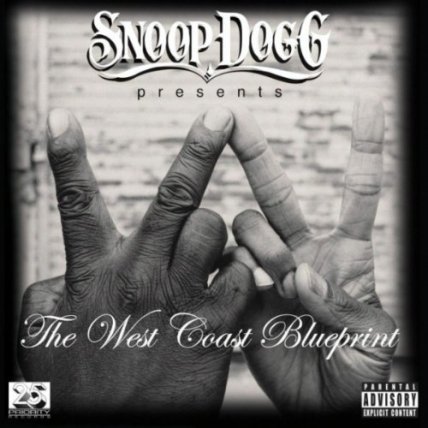 Snoop Dogg Presents - The West Coast Blueprint - 2010