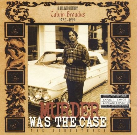 Snoop Dogg - VA - Murder Was The Case - 1994