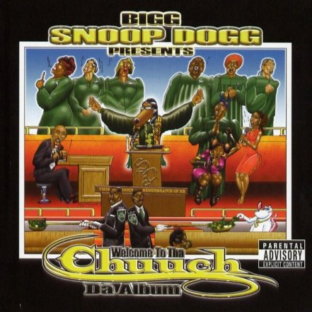 Snoop Dogg - Welcome To Tha Chuuch Da Album - 2005