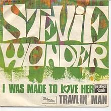 I was made to love her - 1967