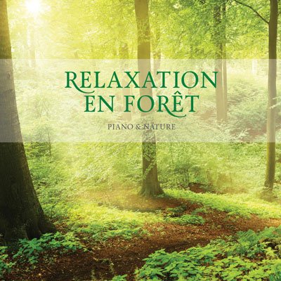 Relaxation en Foret - 2015