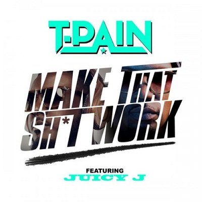 Make That Shit Work